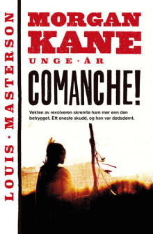 Comanche! av Louis Masterson (Heftet)