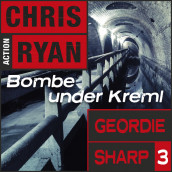 Bombe under Kreml av Chris Ryan (Nedlastbar lydbok)