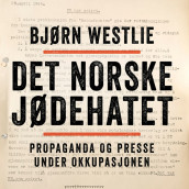 Det norske jødehatet av Bjørn Westlie (Nedlastbar lydbok)