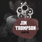 Bløffen av Jim Thompson (Nedlastbar lydbok)