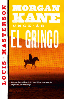 El Gringo av Louis Masterson (Ebok)