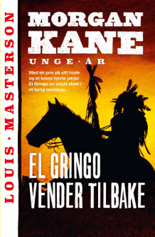 El Gringo vender tilbake av Louis Masterson (Ebok)