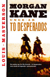 To desperados av Louis Masterson (Ebok)