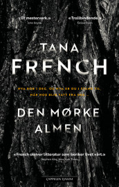 Den mørke almen av Tana French (Heftet)