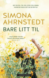 Bare litt til av Simona Ahrnstedt (Ebok)