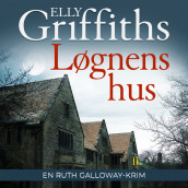 Løgnens hus av Elly Griffiths (Nedlastbar lydbok)