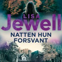 Natten hun forsvant av Lisa Jewell (Nedlastbar lydbok)