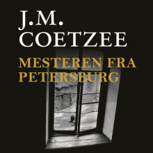 Mesteren fra Petersburg av J.M. Coetzee (Nedlastbar lydbok)