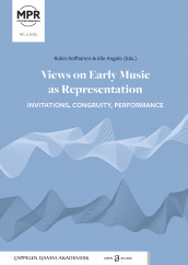 Views on early music as representation (Ebok)