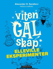 VitenGALskap 1: Elleville eksperimenter av Alexander H. Sandtorv (Ebok)