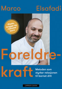 Foreldrekraft av Marco Elsafadi (Ebok)