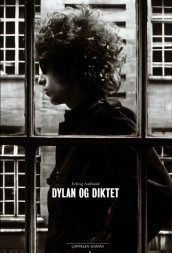 Dylan og diktet av Erling Aadland (Ebok)
