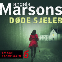 Døde sjeler av Angela Marsons (Nedlastbar lydbok)