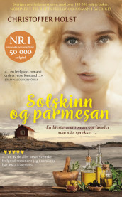 Solskinn og parmesan av Christoffer Holst (Ebok)