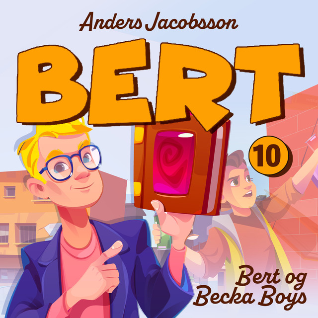Bert og Becka Boys av Anders Jacobsson (Nedlastbar lydbok) | NorskeSerier