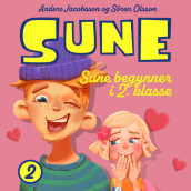 Sune begynner i 2. klasse av Anders Jacobsson og Sören Olsson (Nedlastbar lydbok)