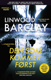 Den som kommer først av Linwood Barclay (Ebok)