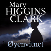 Øyenvitnet av Mary Higgins Clark (Nedlastbar lydbok)