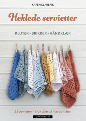 Heklede servietter av Karen Klarbæk (Innbundet)