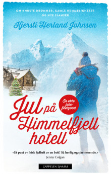 Jul på Himmelfjell hotell av Kjersti Herland Johnsen (Ebok)