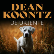 De ukjente av Dean Koontz (Nedlastbar lydbok)