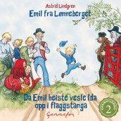 Da Emil heiste vesle Ida opp i flaggstanga av Astrid Lindgren (Nedlastbar lydbok)
