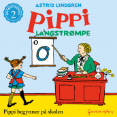 Pippi begynner på skolen av Astrid Lindgren (Nedlastbar lydbok)