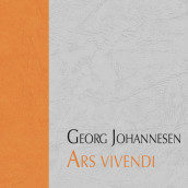 Ars vivendi, eller De syv levemåter av Georg Johannesen (Nedlastbar lydbok)