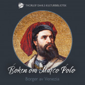 Boken om Marco Polo - Borger av Venezia av Marco Polo (Nedlastbar lydbok)