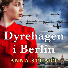 Dyrehagen i Berlin av Anna Stuart (Nedlastbar lydbok)