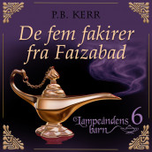 De fem fakirer fra Faizabad av P. B. Kerr (Nedlastbar lydbok)