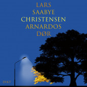 Arnardos dør av Lars Saabye Christensen (Nedlastbar lydbok)