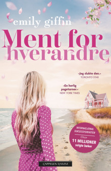 Ment for hverandre av Emily Giffin (Heftet)