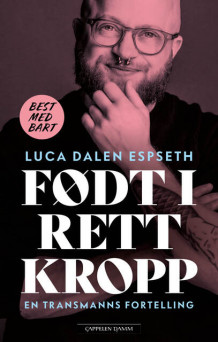 Født i rett kropp av Luca Dalen Espseth (Ebok)