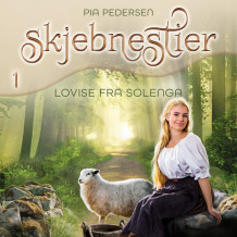 Lovise fra Solenga av Pia Pedersen (Nedlastbar lydbok)