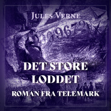 Det store loddet - Roman fra Telemark av Jules Verne (Nedlastbar lydbok)