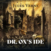 Dr. Ox's ide av Jules Verne (Nedlastbar lydbok)