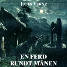 En ferd rundt månen av Jules Verne (Nedlastbar lydbok)