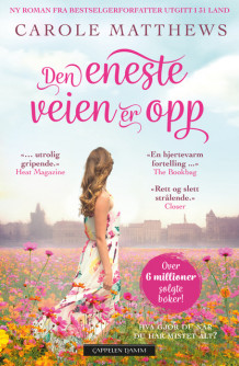 Den eneste veien er opp av Carole Matthews (Ebok)