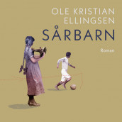 Sårbarn av Ole Kristian Ellingsen (Nedlastbar lydbok)