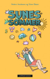 Sunes sommer av Anders Jacobsson og Sören Olsson (Ebok)