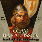 Olav Haraldsson av Asle Sveen (Nedlastbar lydbok)
