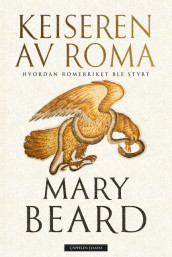 Keiseren av Roma av Mary Beard (Innbundet)