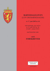 Barnehageloven (lov om barnehager) m/forskrifter (Heftet)