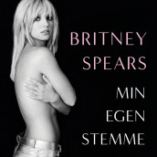 Min egen stemme av Britney Spears (Nedlastbar lydbok)