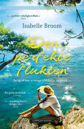 Den perfekte flukten av Isabelle Broom (Ebok)