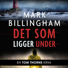 Det som ligger under av Mark Billingham (Nedlastbar lydbok)