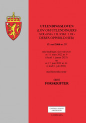 Utlendingsloven (lov om utlendingers adgang til riket og deres opphold her) m/forskrifter (Heftet)