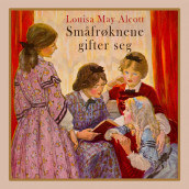 Småfrøknene gifter seg av Louisa May Alcott (Nedlastbar lydbok)