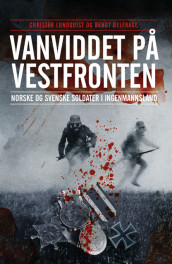 Vanviddet på Vestfronten av Christer Lundquist (Ebok)